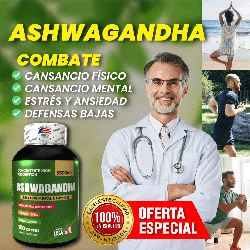 ASHWAGANDHA: Energía para tu cuerpo y mente